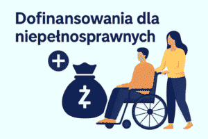 dofinansowania refundacja NFZ dla osób z niepełnosprawnościami w 2025 roku? Sprawdź, co możesz zyskać z PFRON i programem Aktywny samorząd PCPR