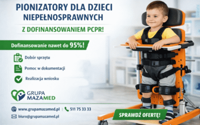 Pionizatory rehabilitacyjne dla dzieci niepełnosprawnych z dofinansowaniem PCPR – jak wybrać i uzyskać wsparcie?