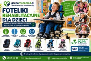 Foteliki rehabilitacyjne dla dzieci dofinansowanie pcpr